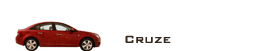 Cruze